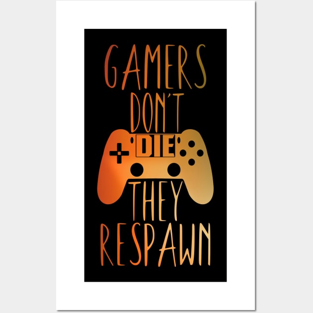 gamer quote for gamers with a controller of the ps4 gamers don't die they respawn Wall Art by Guntah